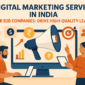 Digital Marketing Services in India for B2B Companies