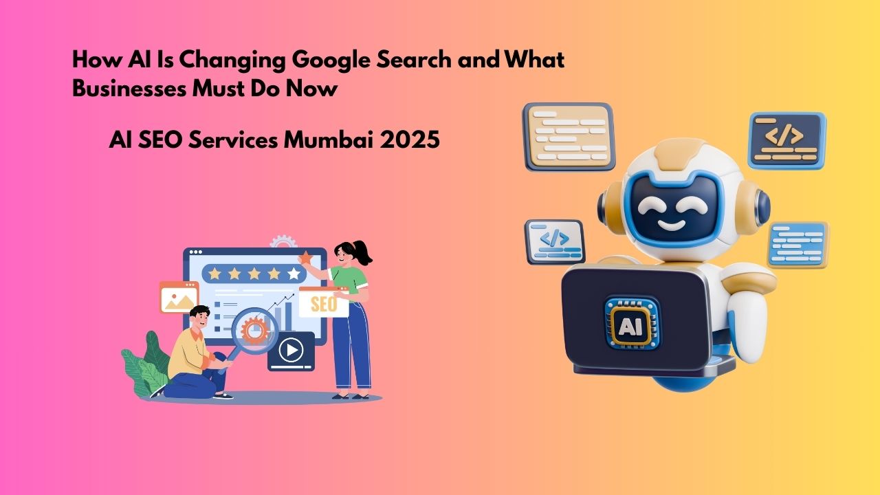SEO Services India 2025 banner showing how AI is changing Google Search for businesses.