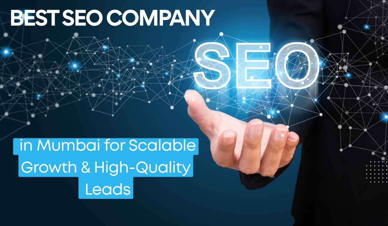 Best SEO Company in Mumbai for Scalable Growth & High-Quality Leads Seofox.io
