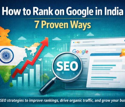 How to rank on Google in India using proven SEO strategies to improve rankings and organic traffic