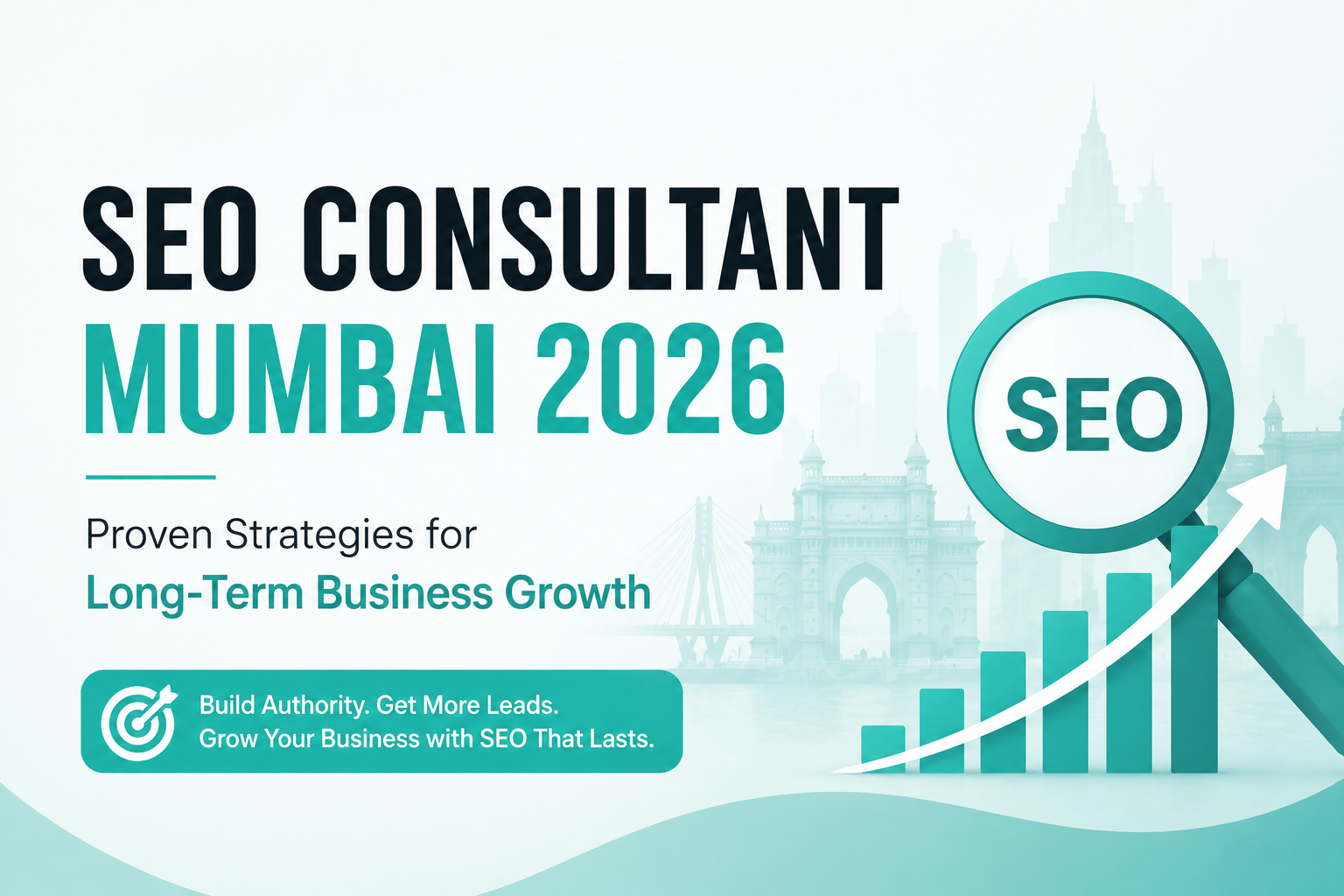 SEO Consultant Mumbai 2026 feature image with SEO growth strategy visuals, business analytics chart, digital marketing elements, and professional corporate design for long-term organic growth.